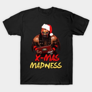 X-Mas Madness T-Shirt